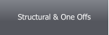 Structural & One Offs