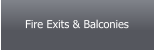 Fire Exits & Balconies