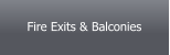 Fire Exits & Balconies