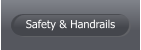 Safety & Handrails