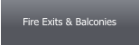 Fire Exits & Balconies