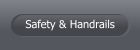 Safety & Handrails